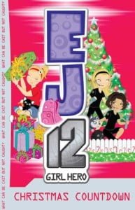 EJ12 Girl Hero #11: Christmas Countdown