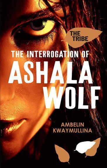 The Interrogation of Ashala Wolf (The Tribe #1)