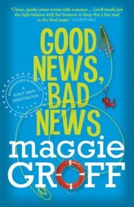 Good News, Bad News (Scout Davis #2)