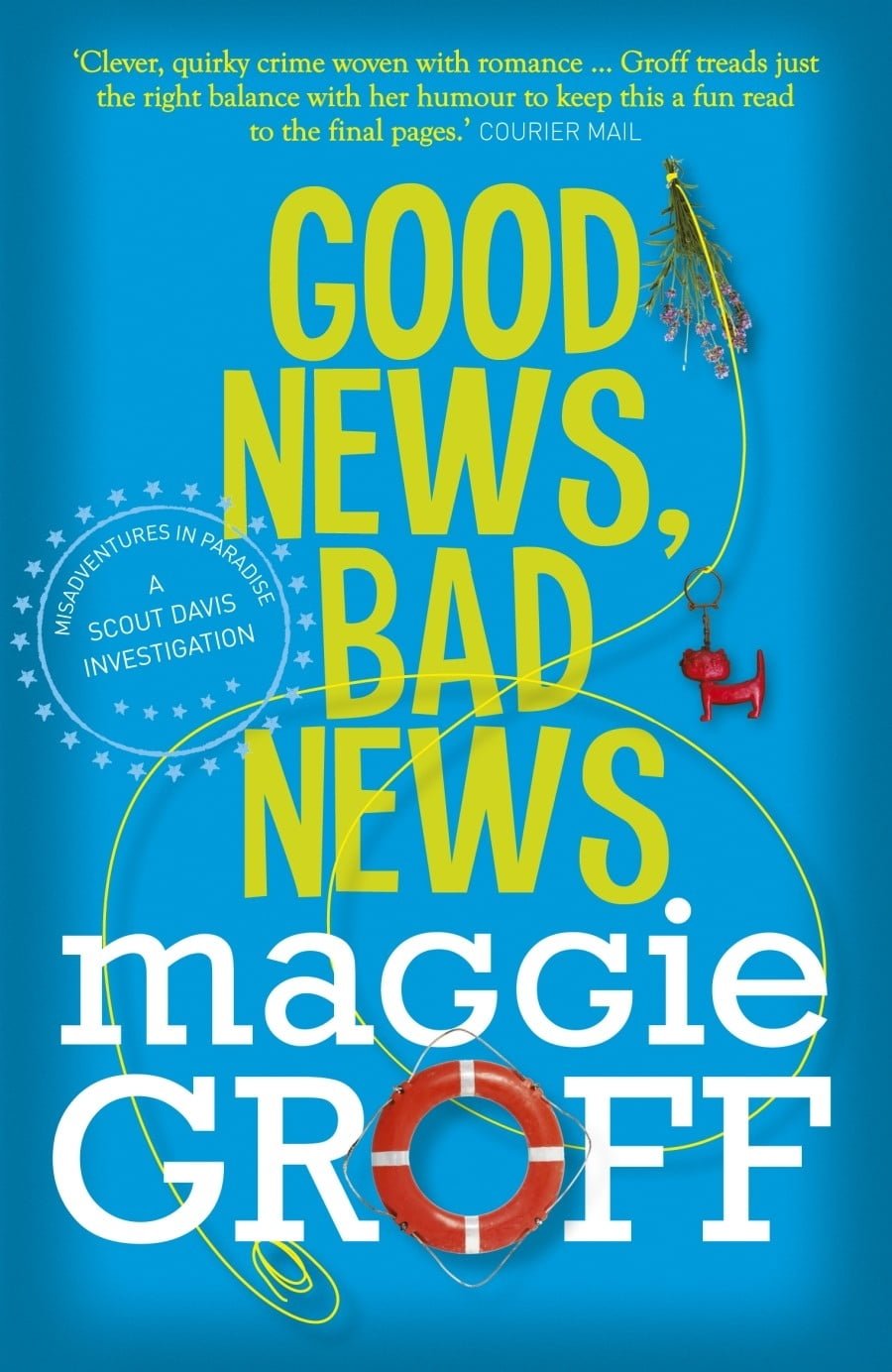 Good News, Bad News (Scout Davis #2)