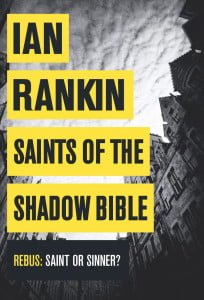 Saints of the Shadow Bible (Inspector Rebus #19)