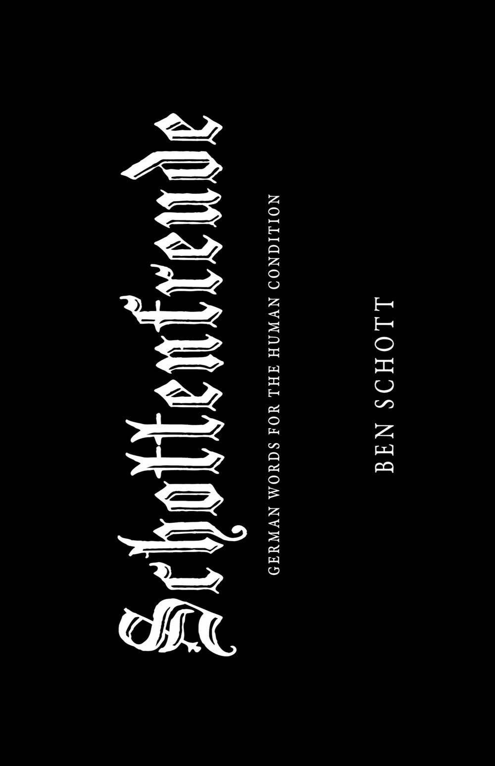 Schottenfreude: German Words for the Human Condition 