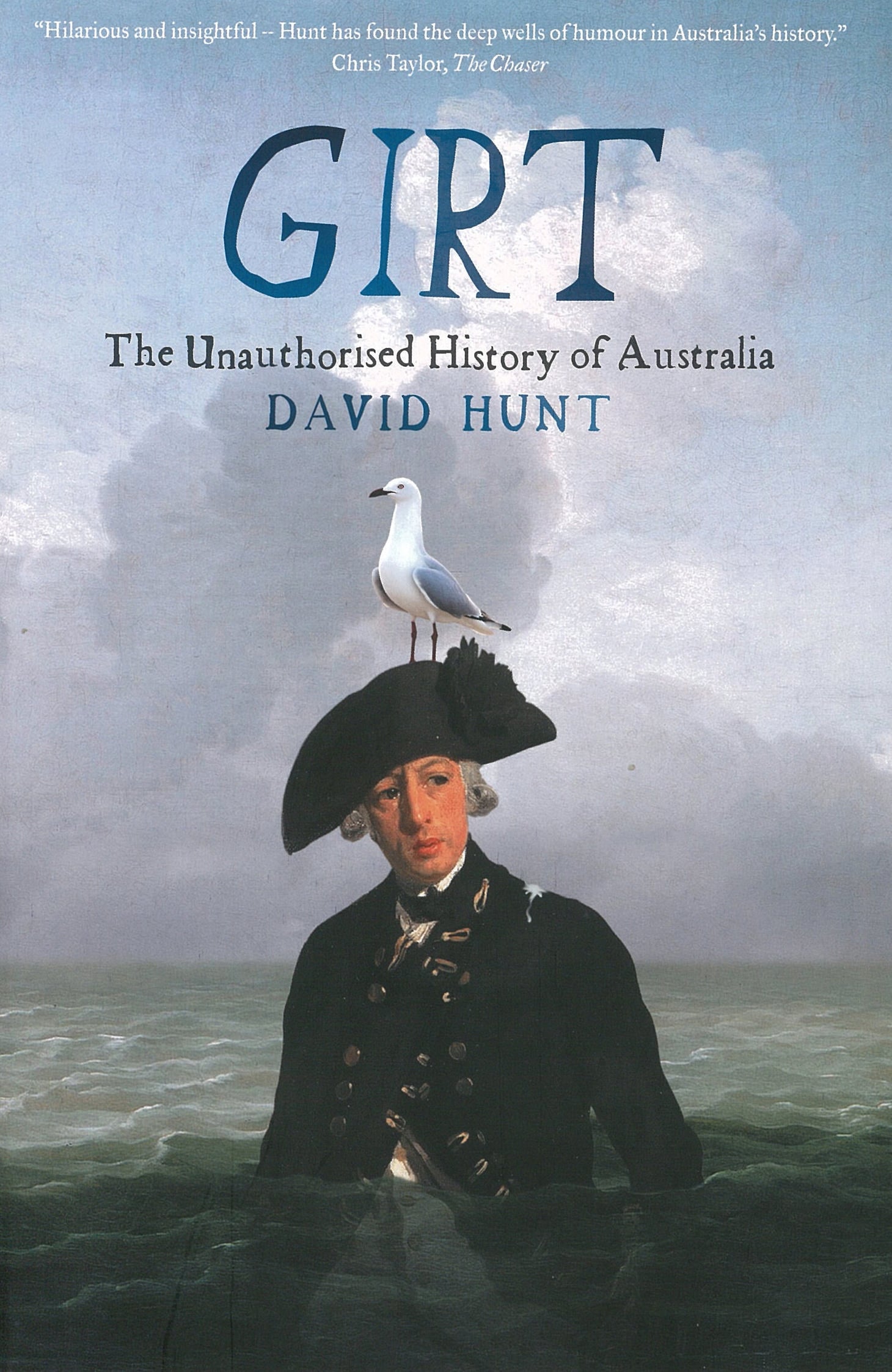 Girt: The Unauthorised History of Australia 