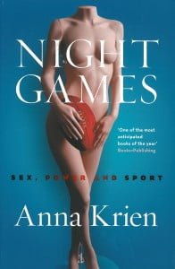 Night Games: Sex, Power and Sport 