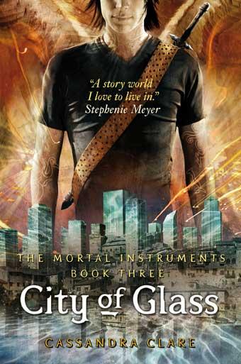 City Of Glass (The Mortal Instruments #3)