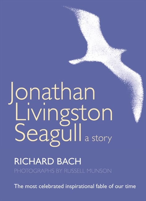 Jonathan Livingston Seagull: A Story