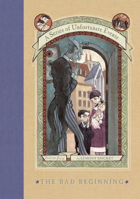 A Series of Unfortunate Events #1: The Bad Beginning