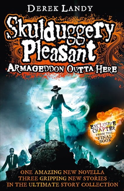 Armageddon Outta Here (The World of Skulduggery Pleasant)