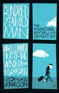 The One Hundred-Year-Old Man Who Climbed Out The Window And Disappeared