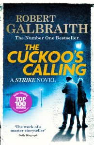 The Cuckoo's Calling (Cormoran Strike #1)