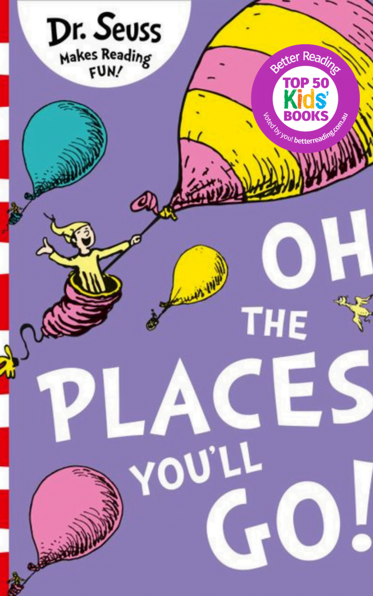 Oh, The Places You'll Go!