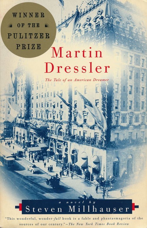 Martin Dressler: The Tale of an American Dreamer