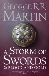 A Storm Of Swords Book 2: Blood and Gold (A Song of Ice and Fire #3)