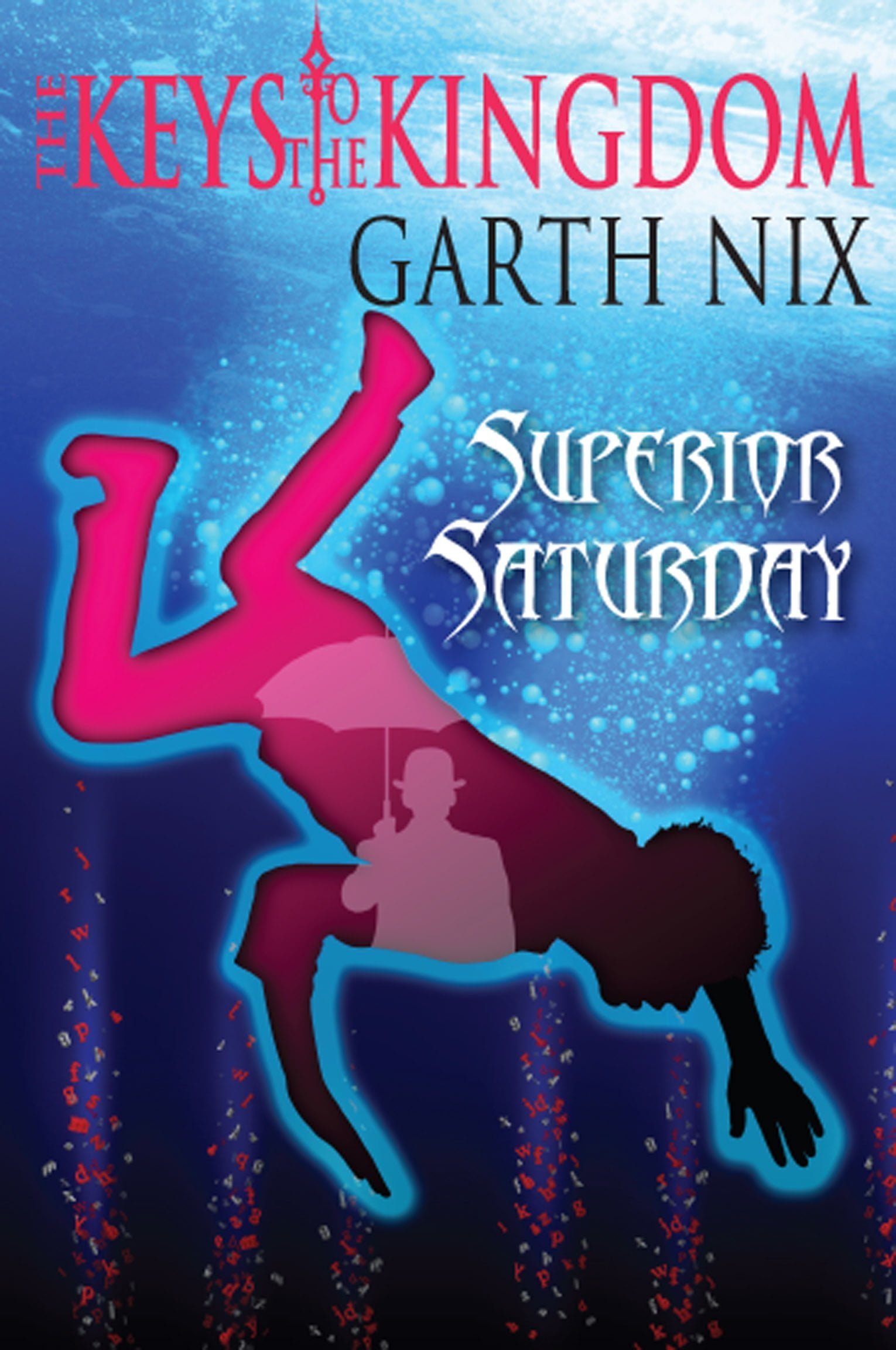 Superior Saturday (The Keys to the Kingdom #6)