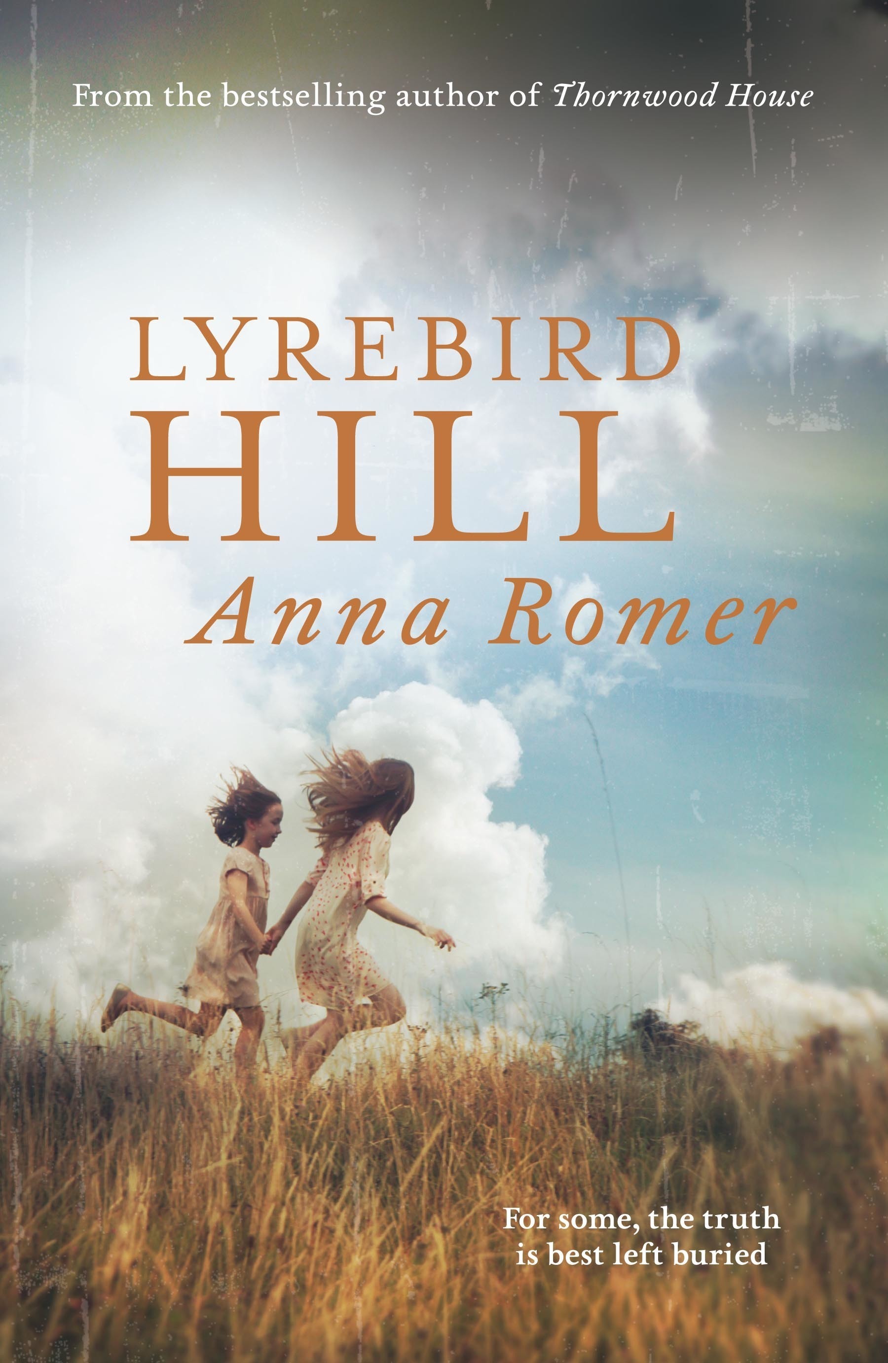 Lyrebird Hill by Anna Romer 