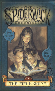 The Field Guide: Book #1 of The Spiderwick Chronicles