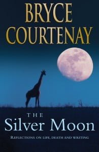 The Silver Moon: Reflections on Life, Death and Writing