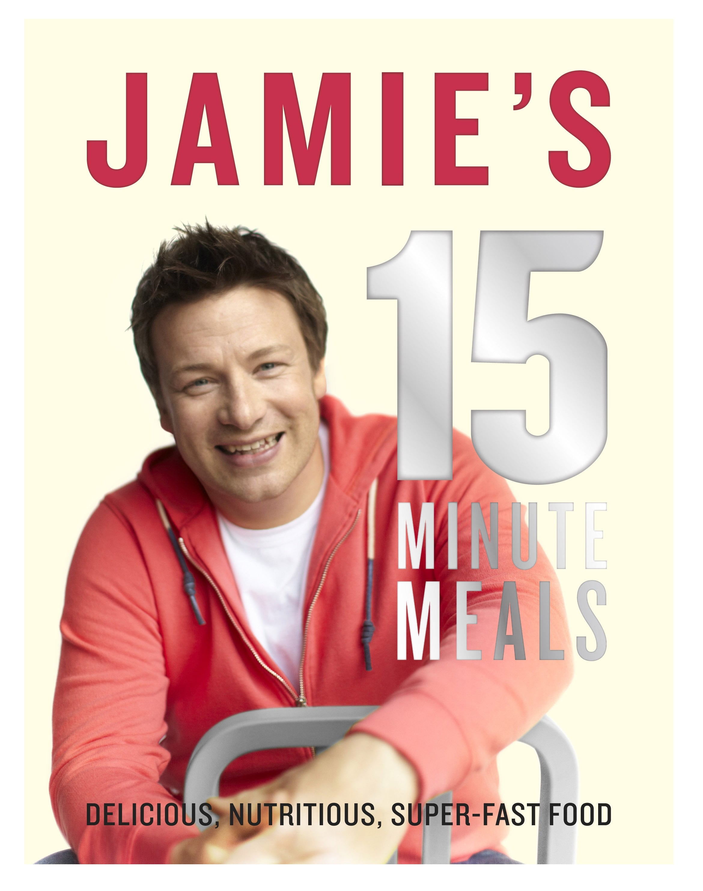 Jamie's 15 Minute Meals by Jamie Oliver
