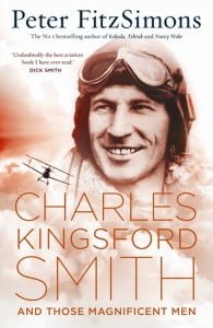 Charles Kingsford Smith and Those Magnificent Men