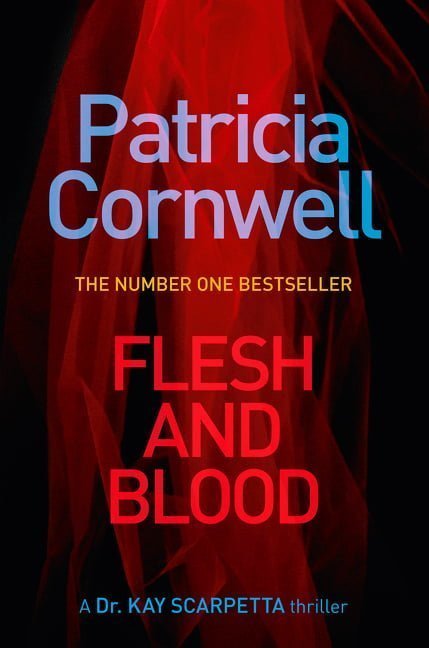 Flesh and Blood by Patricia Cornwell