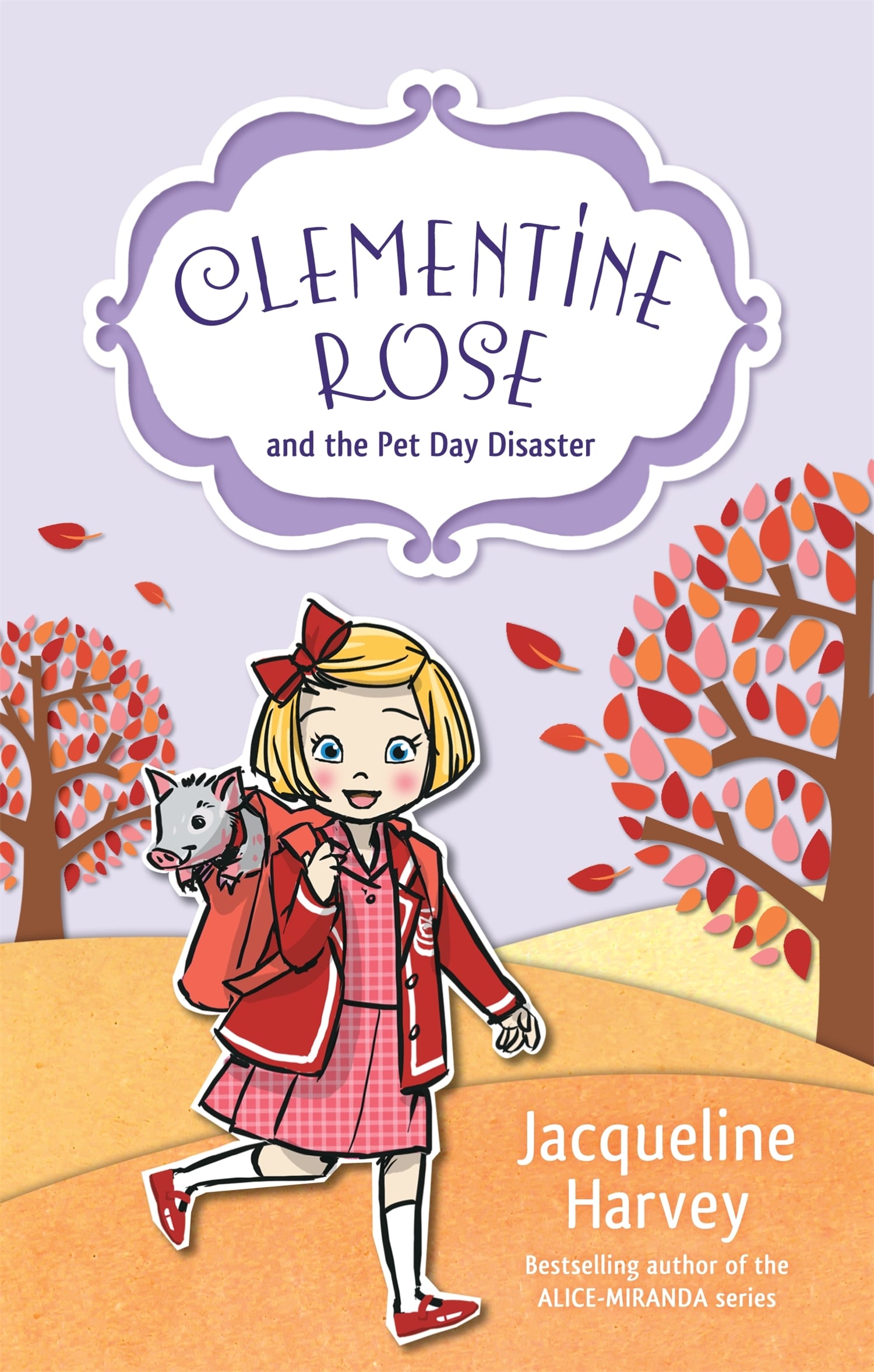 Clementine Rose and the Pet Day Disaster (Clementine Rose #2)