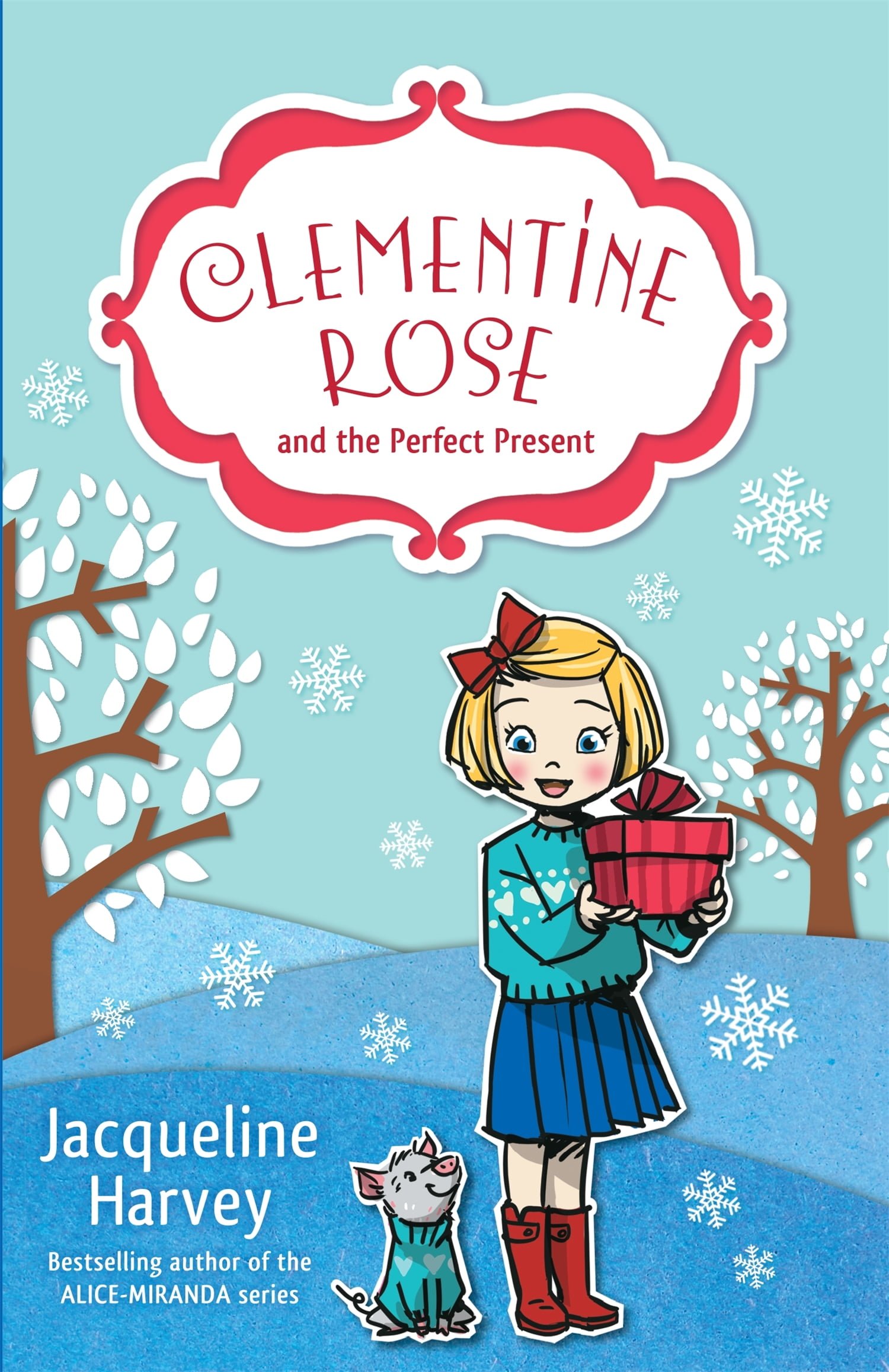 Clementine Rose and the Perfect Present (Clementine Rose #3)