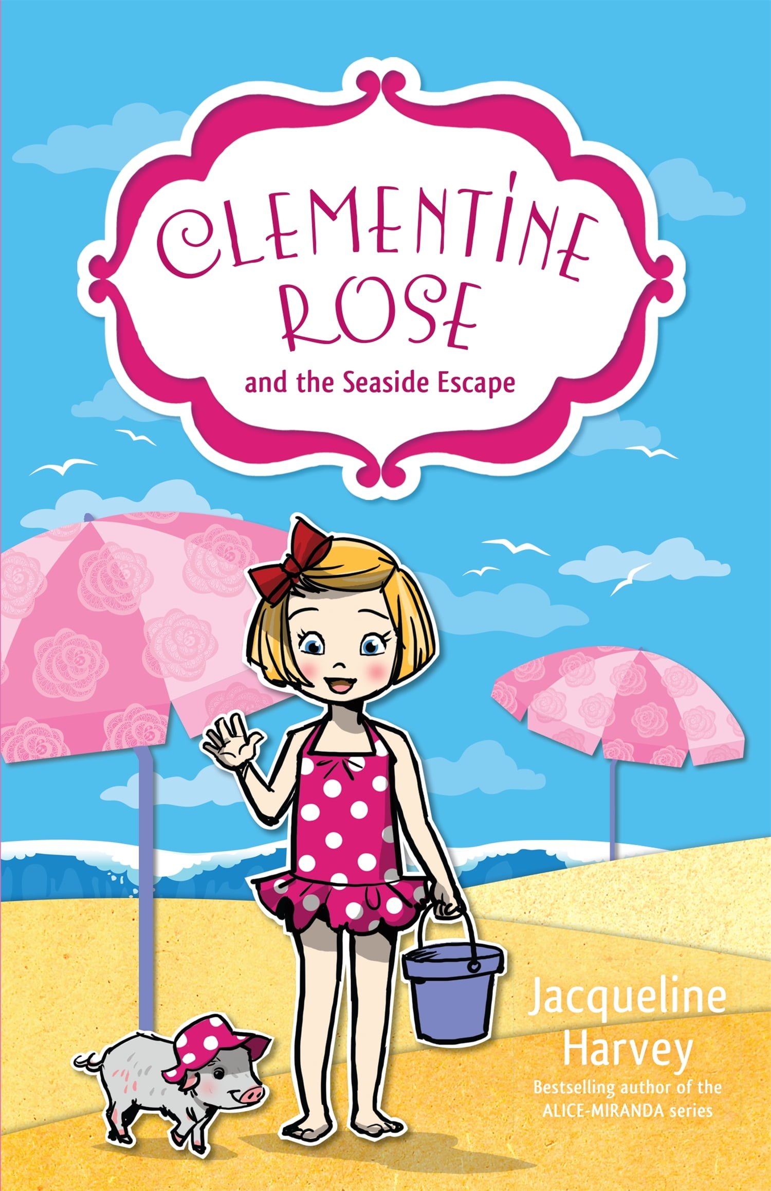 Clementine Rose and the Seaside Escape (Clementine Rose #5)