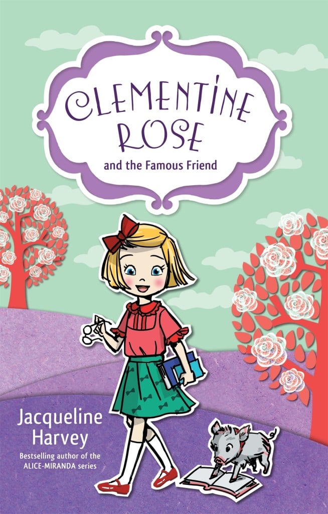 Clementine Rose and the Famous Friend (Clementine Rose #7)