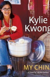 Kylie Kwong: My China