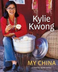 Kylie Kwong: My China