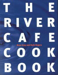 The River Cafe Cookbook