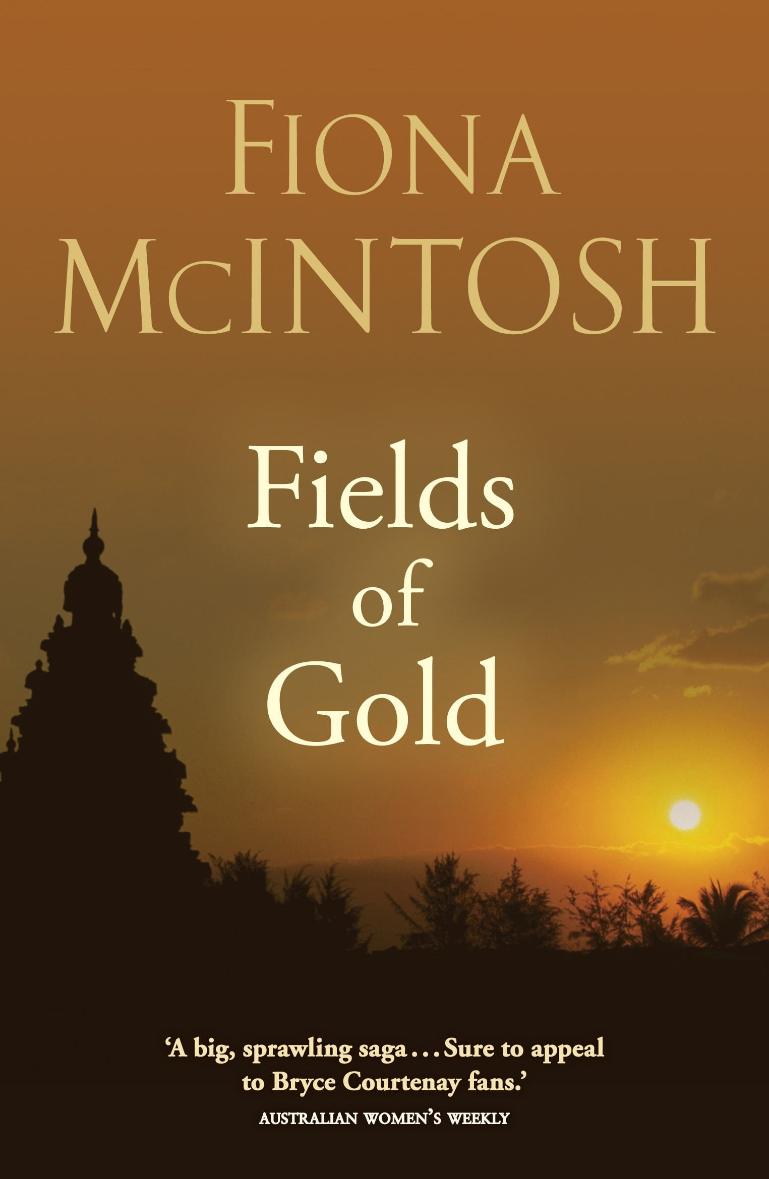 Fields of Gold by Fiona McIntosh