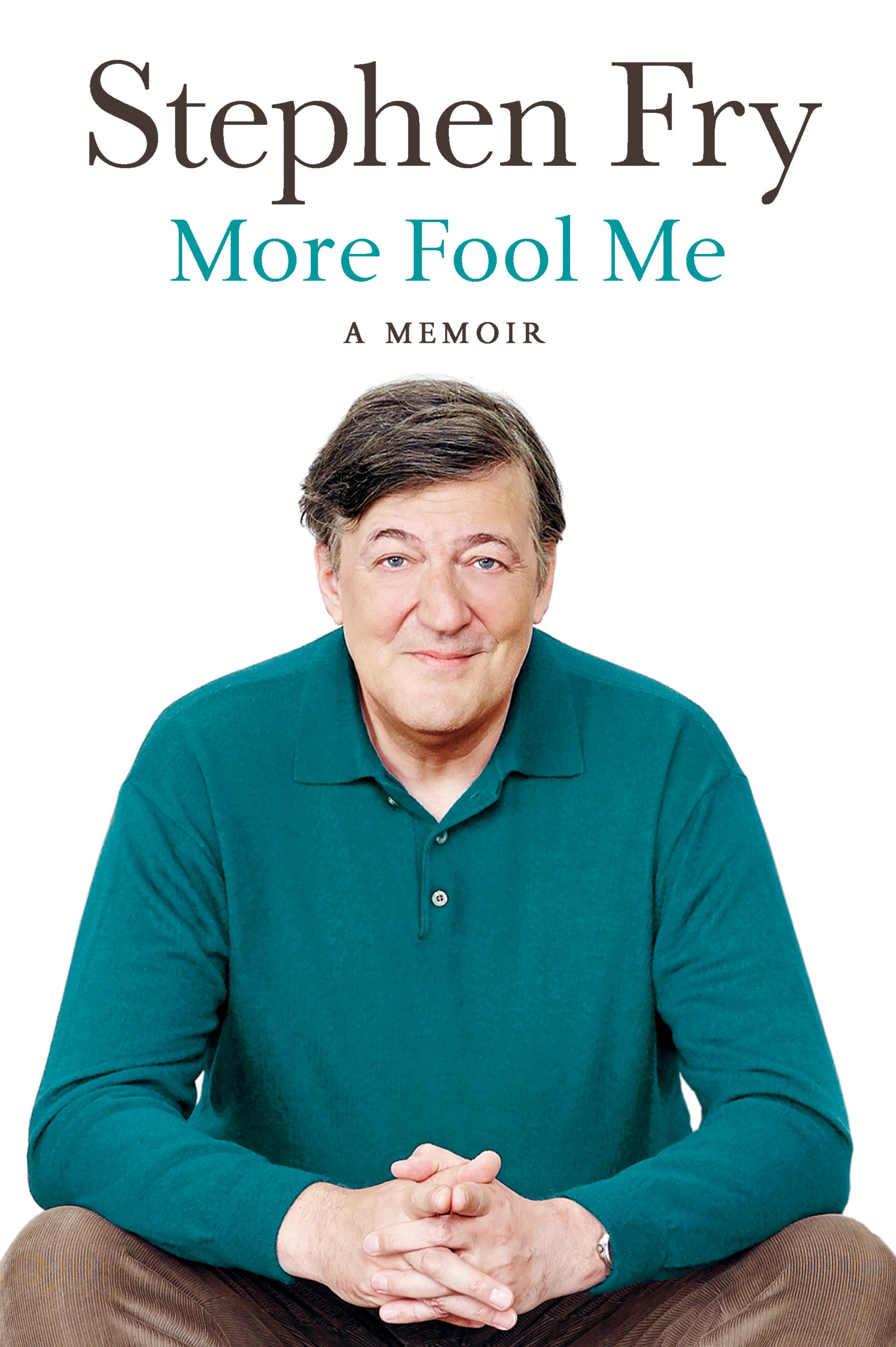 More Fool Me: A Memoir