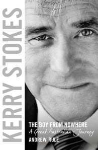 Kerry Stokes: The Boy from Nowhere