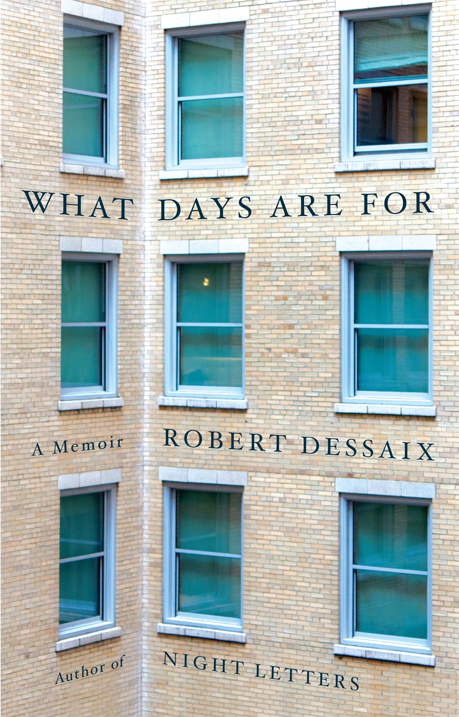 What Days are For: A Memoir