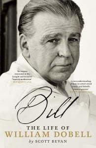 Bill: The Life of William Dobell