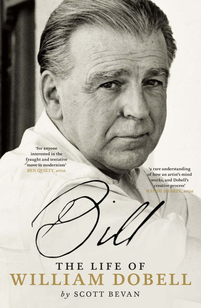 Bill: The Life of William Dobell