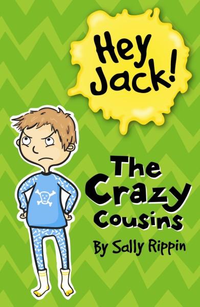 The Crazy Cousins (Hey Jack! #1)