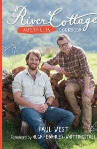 The River Cottage Australia Cookbook