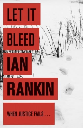 Let It Bleed (Inspector Rebus #7)