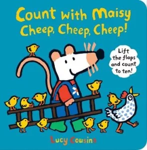 Count with Maisy Cheep, Cheep, Cheep!