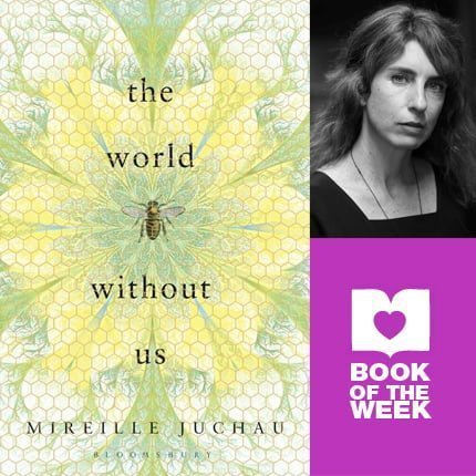 Book of the Week: The World Without Us by Mireille Juchau