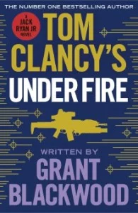 Tom Clancy's Under Fire (Jack Ryan Jr #8)