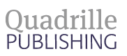 Quadrille Publishing