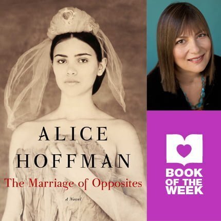 Book of the Week: The Marriage of Opposites by Alice Hoffman