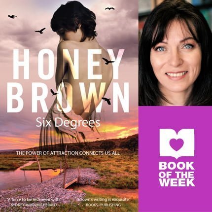 Book of the Week: Six Degrees by Honey Brown