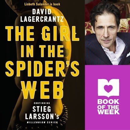 Book of the Week: The Girl in the Spider's Web by David Lagercrantz