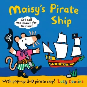 Maisy's Pirate Ship Pop-Up-And-Play