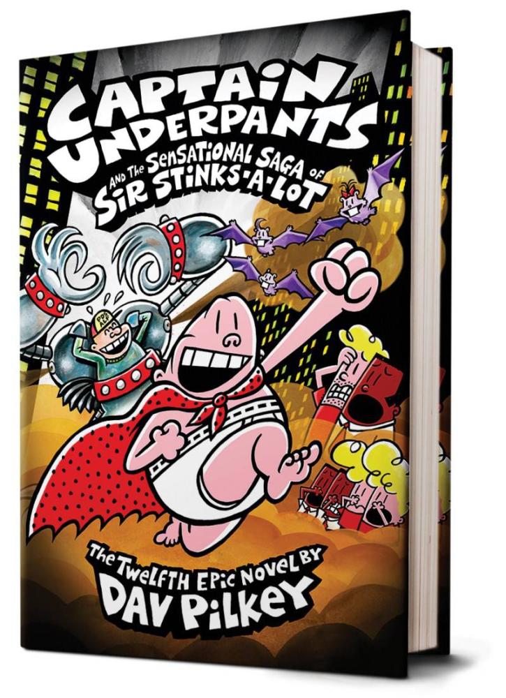 Captain Underpants and the Sensational Saga of Sir Stinks-a-lot (Captain Underpants #12)