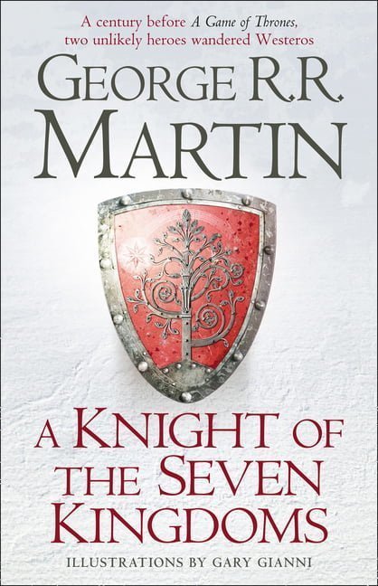 A Knight of the Seven Kingdoms (A Song of Ice and Fire prequel)